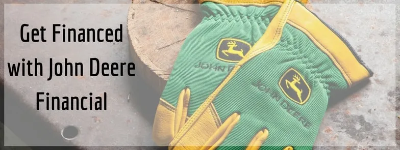 Get financed with John Deere financial